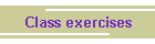 Class exercises
